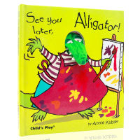 See you later alligator English original picture book childs play series hardcover large open Liao Caixing book list Wu minlan book list