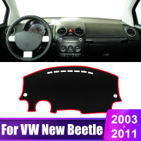 สำหรับ Volkswagen VW New Beetle 2003 2004 2005 2006 2007 2008 2009 2010 2011รถ Dashboard Sun Shade Non-Slip Pad อุปกรณ์เสริม