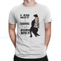 Humorous I Am Not A Reading Addict I Am Born With It T-Shirt For Men O Neck 100% Cotton T Shirts Book Dinosaurs Tall Wham Tees