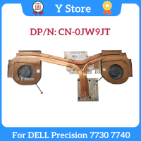 Y Store ใหม่สำหรับ Precision 7730 7740พัดลมแล็ปท็อปโมดูลระบายความร้อนฮีทซิงค์ CN-0JW9JT JW9 JT 0JW9JT Fast Ship