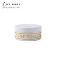 Philip B. - Lovin Pomade Glossy Finish 60 g. ผลิตภัณฑ์จัดแต่งทรงผม (ผลิตภัณฑ์จัดแต่งทรงผมสูตรอยู่ทรงนาน, ตกแต่งทรงผม, ผู้ชาย)