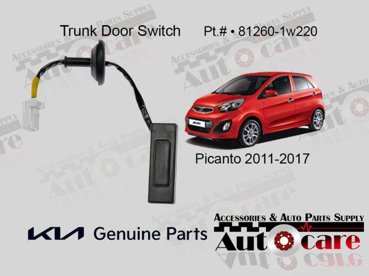 Genuine Rear trunk boot switch 812601w220 Kia Picanto Morning Lazada PH