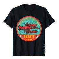 Crawfish Boil Funny Hot Tub Bayou Cajun Seafood Festival T-Shirt Moto Biker &amp; Tees Cotton Men Top T-Shirts Printed On Graphic XS-4XL-5XL-6XL