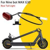 สำหรับสกู๊ตเตอร์ G30สูงสุด Ninebot ไฟสัญญาณไฟข้าง LED ไฟเบรคไฟท้ายสีแดง