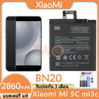 Original แบตเตอรี่ แท้ Xiaomi Mi 5C mi5c แบต battery BN20 2860MAh รับประกัน 3 เดือน