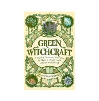 Green Witchcraft : A Practical Guide to Discovering the Magic of Plants, Herbs, Crystals, and Beyond [English Edition พร้อมส่ง]