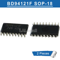 2ชิ้น BD94121F SOP-18 BD94121F-GE2 SOP18 SMD LED Backlight Driver ชิป IC ใหม่เดิม