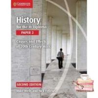 ส่งฟรี History for the IB Diploma : Causes and Effects of 20th Century Wars (Cambridge Ib Diploma) (2nd) [Paperback]