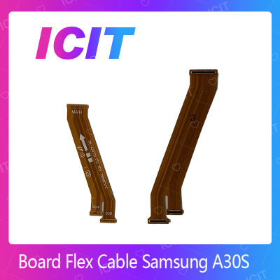 Samsung A30s / A307 อะไหล่สายแพรต่อบอร์ด Board Flex Cable (ได้1ชิ้นค่ะ) สินค้าพร้อมส่ง คุณภาพดี อะไหล่มือถือ (ส่งจากไทย) ICIT 2020