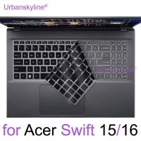 Keyboard Cover for Acer Swift X GO Edge 3 Pro 5 SF315 SF316 SF515 SFA16 SFE16 SFG16 SFX16 Silicone Protector Skin Case 15.6 16.1 Basic Keyboards