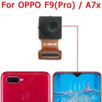 กล้องด้านหน้าของแท้สำหรับ OPPO F9 Pro A7x ด้านหน้าเซลฟี่ด้านหน้าด้านหน้าด้านหน้าด้านหน้าโมดูลกล้องขนาดเล็กอะไหล่ซ่อมอะไหล่ SXT37123 Lensa Smartphone