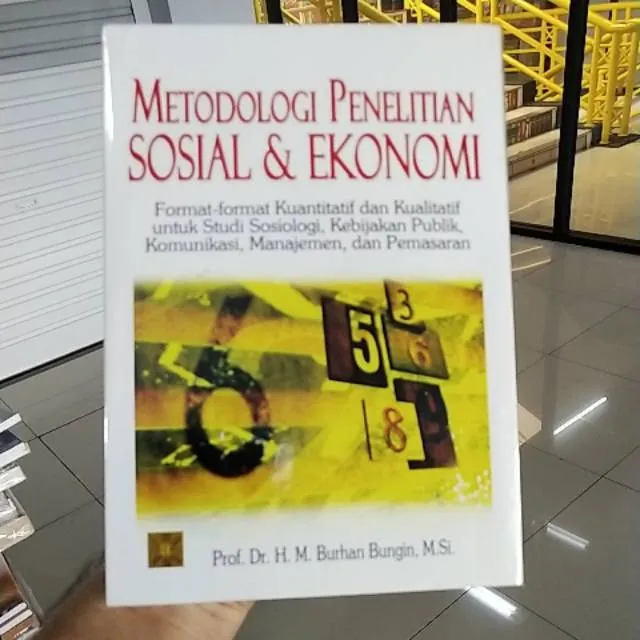 Buku Metodologi Penelitian Sosial & Ekonomi - Prof. Dr. H. M. Burhan ...