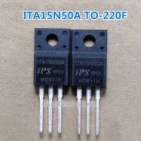 10Pcs ITA15N50A TO-220F 1TA15N50A ITA15N50 TO220F 15A/500V Schottky Diode ใหม่เดิม