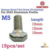 Hammer Head T Bolt Screw For Aluminium Profile 2020 Series M5 , M5 304 Stanless Steel 15pcs/set สกรูสำหรับ อลูมินัมโปรไฟล์