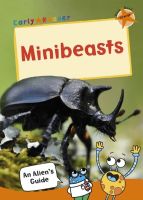 EARLY READER ORANGE 6:MINIBEASTS BY DKTODAY