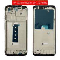 อะไหล่สำหรับ Xiaomi Redmi 10/10ไพรม์โครงหน้ากากกลางที่อยู่อาศัยแผ่นหน้ามีหนามเตยขอบการยึดจอแอลซีดีกรอบด้านหน้า