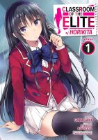 หนังสืออังกฤษใหม่ Classroom of the Elite: Horikita (Manga) Vol. 1 (Classroom of the Elite: Horikita (Manga)) [Paperback]