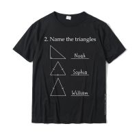 Name The Triangles - Math Problem - Funny Math Lover T-Shirt Party Tees Cotton Young Tshirts Party Funky