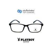 PLAYBOY แว่นสายตาทรงเหลี่ยม PB-35460-C3 size 57 By ท็อปเจริญ