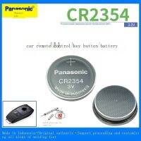 ใหม่-ดั้งเดิม♣Panasonic CR2354แบตเตอรี่ลิเธียมปุ่มอิเล็กทรอนิกส์3V Tesla รถรีโมทคอนโทรลหม้อหุงข้าวเครื่องปิ้งขนมปัง