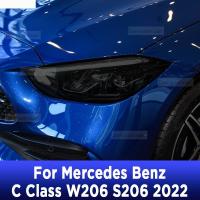 สำหรับ Benz C Class W206 S206 2022ไฟหน้ารถภายนอก Anti-Scratch ด้านหน้าโคมไฟ Tint TPU ป้องกันฟิล์มอุปกรณ์เสริม