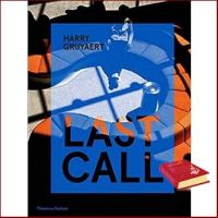 One, Two, Three ! &amp;gt;&amp;gt;&amp;gt;&amp;gt; Harry Gruyaert : Last Call [Hardcover]หนังสือภาษาอังกฤษมือ1(New) ส่งจากไทย