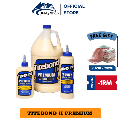 Titebond II Premium Original Wood Glue with professional strength 16Oz/437ML Lazada
