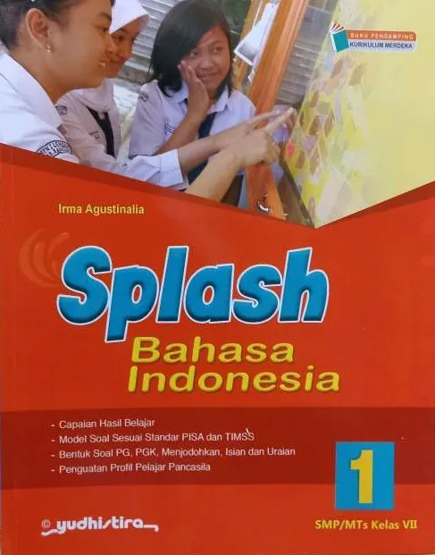 BUKU BAHASA INDONESIA SPLASH SOAL SMP KELAS 7 8 9 MERDEKA YUDHISTIRA ...