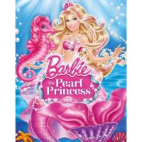 DVDบาร์บี้ เจ้าหญิงเงือกน้อยกับไข่มุกวิเศษ BARBIE PEARL PRINCESS : 2014 #หนังการ์ตูน