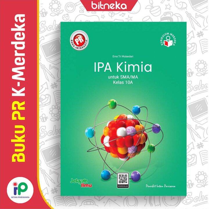 Buku Pr Interaktif Ipa Kimia Sma Kelas 10 Semester 1 Kurikulum Merdeka Kurmer Intan Pariwara