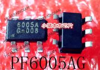 5PCS New Original PF6005AG  Print  6005A SOT23-6