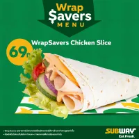 [E-Voucher] Subway WrapSavers Chicken Slice / แรปเซฟเวอร์ ไก่สไลด์