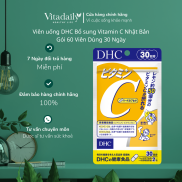 Viên Uống Vitamin C DHC Nhật Bản 60 viên 30 ngày, 180 viên 90 ngày