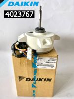 มอเตอร์แอร์ Daikin 4023767  มอเตอร์แอร์ไดกิ้น มอเตอร์คอยล์ร้อน อะไหล่แท้เบิกศูนย์