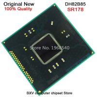 100% New SR178 DH82B85 BGA Chipset IBUW