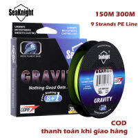 SeaKnight ยี่ห้อ GRAVITY 8 + 1 Series G9 Fast Sinking Line 150M 300M 9 Strands Braid PE Line แรงโน้มถ่วงเฉพาะสูงสำหรับตกปลาคาร์พ