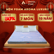 Nệm Foam Aroma Luxury, Nâng Đỡ Cột Sống, Chính Hãng