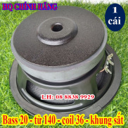 CỦ LOA FULL 20 HQ - TỪ 140 GÂN MÚT - GIÁ 1 LOA