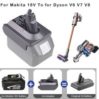 For Makita 18V Lithium Battery BL1815 BL1830 Converter To for Dyson V6 V7 V8 Vacuum Cleaner Battery Adapter converter