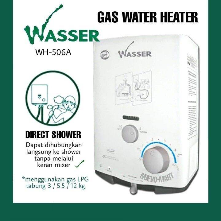 WASSER Water Heater GAS LPG WH-506A / WH 506A / WH 506 A Pemanas Air |  Lazada Indonesia