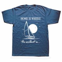 Funny Home Is Where Sailboat Is Sails T Shirts Men Summer Cotton Harajuku Short Sleeve O Neck Streetwear Black T-shirt