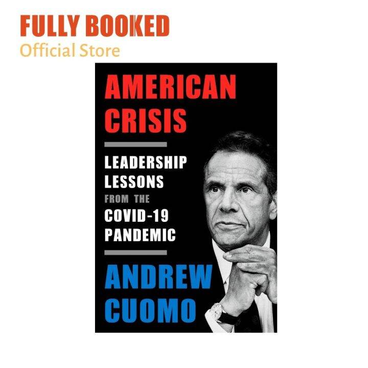 American Crisis: Leadership Lessons from the COV*D-19 Pandemic ...