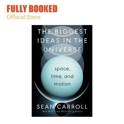 The biggest ideas in the universe space time and motion hardcover