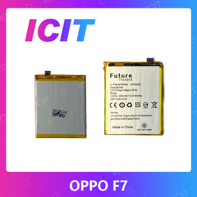 OPPO F7 อะไหล่แบตเตอรี่ Battery Future Thailand For oppo f7 อะไหล่มือถือ คุณภาพดี มีประกัน1ปี สินค้ามีของพร้อมส่ง (ส่งจากไทย) ICIT 2020