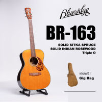 กีตาร์โปร่ง Blueridge รุ่น BR-163 ทรง OOO All Solid (Sitka Spruce / Indian Rosewood) พร้อมกระเป๋า