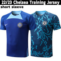 Ready Stock Chelsea Jersey 22/23 Football Training Jersi Short Sleeves 2022 2023 Man Soccer Shirt