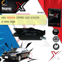 &amp;lt; Compact เกรดท็อป รุ่นใหม่ &amp;gt; ผ้าเบรคหลัง ผ้าดิสเบรคหลัง NISSAN CEFIRO A32  (2.0,3.0) ปี 1996-2002 Compact NANO X DEX 346 ปี 96,97,98,99,00,01,02,39,40,41,42,43,44,45