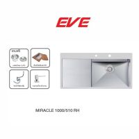 EVE อ่างล้างจาน รุ่น MIRACLE 1000/510 RH