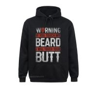 Custom Warning If You Touch My Beard I Will Touch Your Funny Hoodie Autumn Hoodies Dominant Sportswears Men Sweatshirts Size XS-4XL