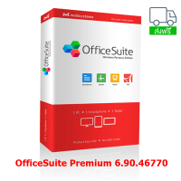 OfficeSuite Premium 6.90.46770 (x64) ตัวเต็ม ถาวร  ชุดโปรแกรมสำนักงาน รองรับภาษาไทย ติดตั้งง่าย